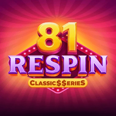 81 Respin: Classic Series